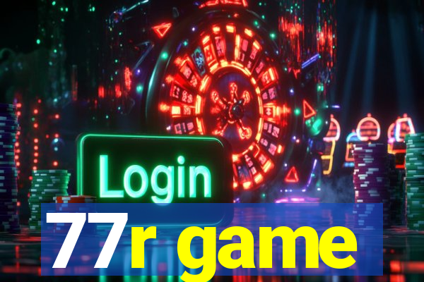 77r game